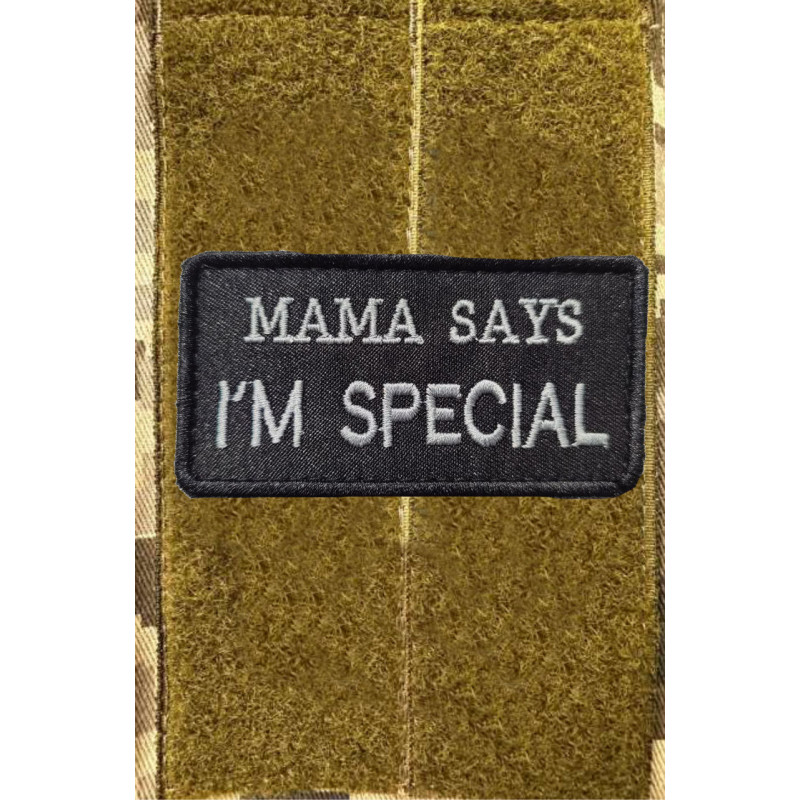 Шеврон вышитый. MAMA SAYS I`AM SPECIAL. Мама каже, я особливий чорний